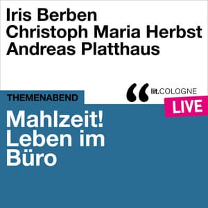 Mahlzeit! Leben im Büro - Iris Berben