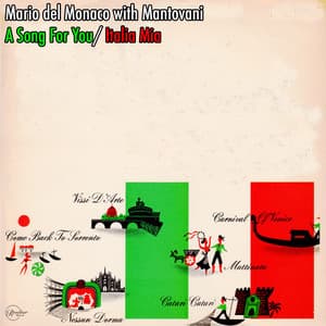 Mario del Monaco with Mantovani - A Song for you/ Italia Mia - Mario del Monaco