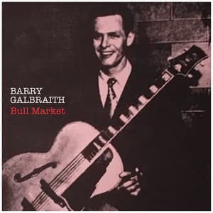 Bull Market - Barry Galbraith