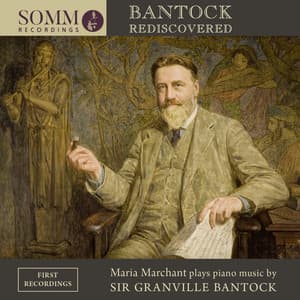 Bantock Rediscovered - Granville Bantock