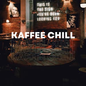 Kaffee Chill - Kaffeehaus Musik