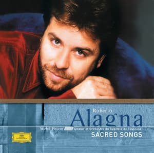 Sacred Songs - Roberto Alagna