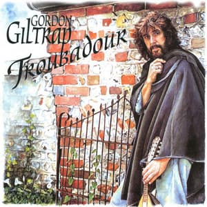 Troubadour - Gordon Giltrap