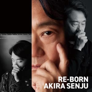 RE-BORN - Akira Senju