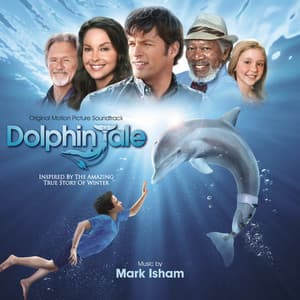 Dolphin Tale - Mark Isham