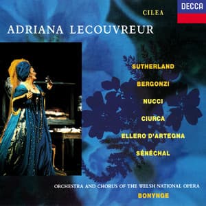 Cilea: Adriana Lecouvreur - Francesco Cilea