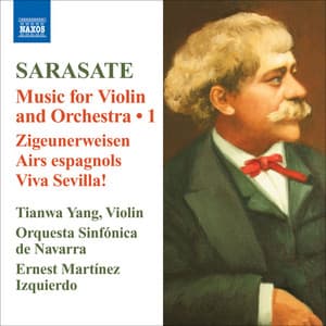 Sarasate: Violin and Orchestra Music, Vol. 1 - Pablo de Sarasate