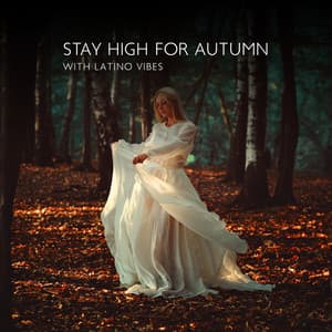 Stay High for Autumn with Latino Vibes - Backgrand & Dance Class, Party & Club Music - Scoty Hukbey