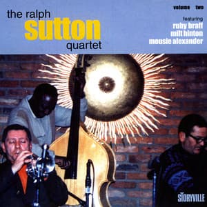 The Ralph Sutton Quartet Vol. 2 - Ralph Sutton