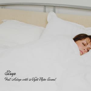 Sleep: Fall Asleep with Night Rain Sound - Sleep Music Guys