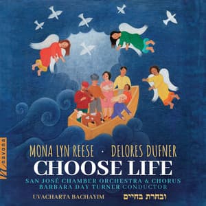 Reese: Choose Life, Uvacharta Bachayim - Mona Lyn Reese