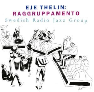 Raggruppamento - Swedish Radio Jazz Group
