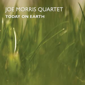 Today on Earth - Joe Morris