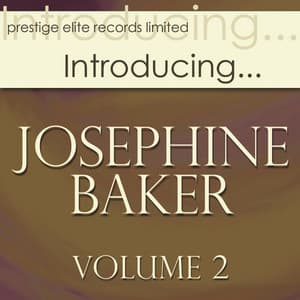 Introducing... Josephine Baker, Vol. 2 - Joséphine Baker