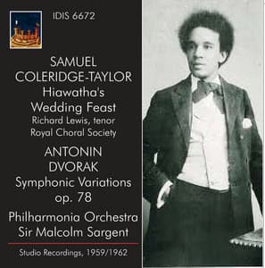 Coleridge-Taylor: Hiawatha's Wedding Feast - Dvořák: Symphonic Variations - Samuel Coleridge-Taylor