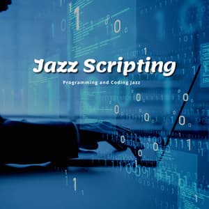 Jazz Scripting: Melodic Rhythms for Dynamic Code - Programming and Coding Jazz