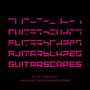 Guitarscapes - The Gothenburg Combo