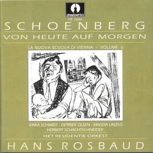 Schoenberg: Von heute auf morgen, Op. 32 - Arnold Schoenberg