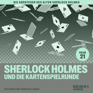 Sherlock Holmes und die Kartenspielrunde - Der alte Sherlock Holmes