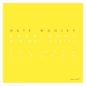 Knknighgh - Nate Wooley