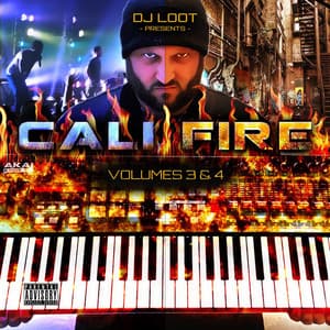 DJ Loot Presents: Cali Fire: Vol. 3 & 4 - San Quinn
