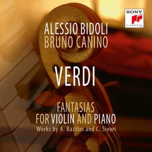 Verdi Fantasias for Violin and Piano - Alessio Bidoli