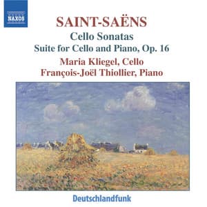 Saint-Saens: Cello Sonatas Nos. 1 and 2 / Cello Suite - Camille Saint-Saëns