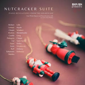 Nutcracker Suite. Piano Music from the Golden Age - Peter Phillips