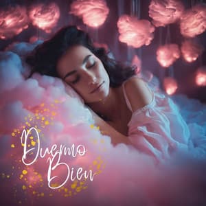 Duermo Bien: Música de Calma y Conciencia para Dormir Perfectamente - Mantra para Dormir