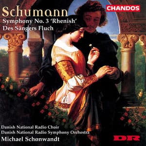 Schumann: Symphonies & Choral Ballades, Vol. 1 - Robert Schumann