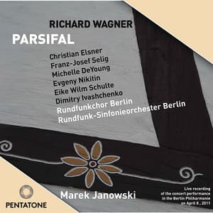 Wagner: Parsifal - Richard Wagner