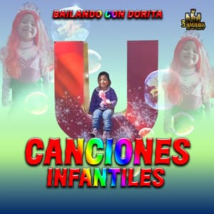 Bailando Con Dorita - Canciones Infantiles