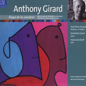 Anthony Girard: Eloge de la candeur - Anthony Girard