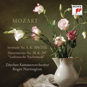 Mozart: Serenade K. 204 & Divertimento K. 247 - Wolfgang Amadeus Mozart