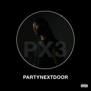 PARTYNEXTDOOR 3 - PARTYNEXTDOOR