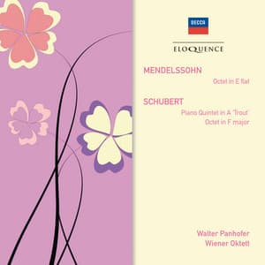 Mendelssohn: Octet; Schubert: Piano Quintet in A - "Trout"; Octet - Walter Panhofer