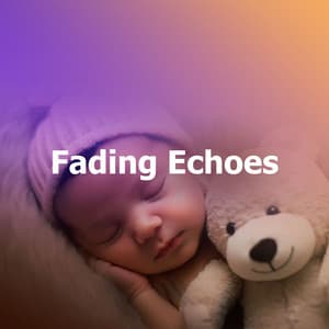 Fading Echoes - Easy Sleep Music
