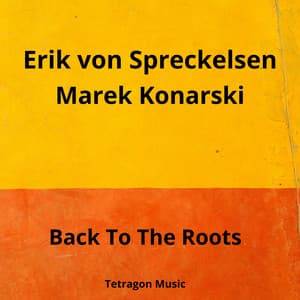 Back to the Roots - Erik von Spreckelsen