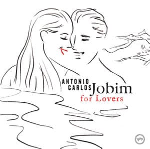 For Lovers - Antônio Carlos Jobim