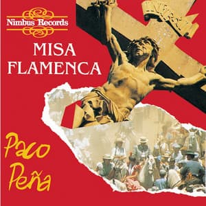 Misa Flamenca - Paco Peña