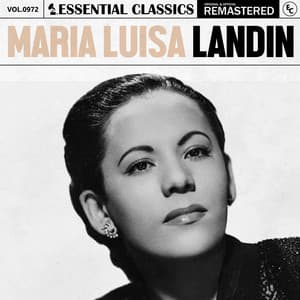 Essential Classics, Vol. 972: Maria Luisa Landin - Maria Luisa Landin