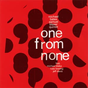 One from None - Samuel Blaser