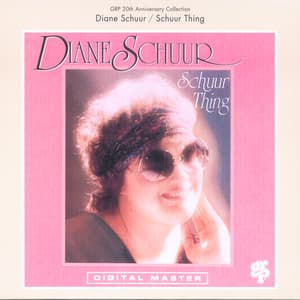 Schuur Thing - Diane Schuur