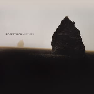 Vestiges - Robert Rich