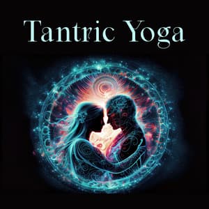 Tantric Yoga - Tantra Yoga Masters