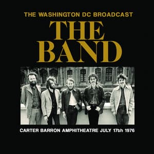 The Washington DC Broadcast - The Band
