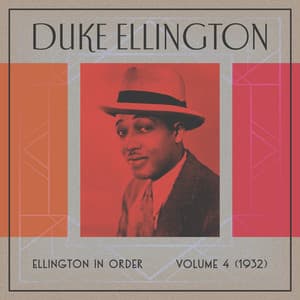 Ellington In Order, Volume 4 - Duke Ellington