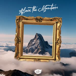 Above the Mountain - Mother Nature Sound FX