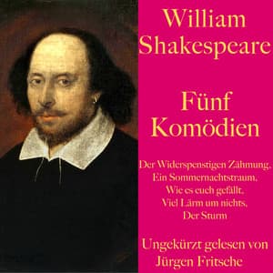 William Shakespeare: Fünf Komödien - William Shakespeare