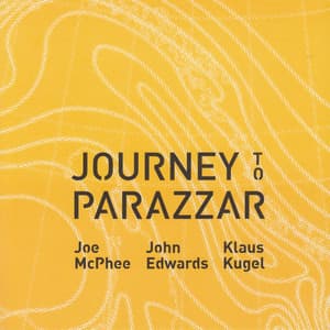 Journey to Parazzar - Joe Mcphee